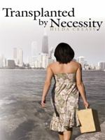 Transplanted by Necessity 143438795X Book Cover