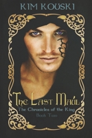 The Last Maúl: The Chronicles of the King B09X9YHV1M Book Cover
