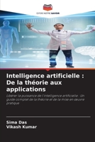 Intelligence artificielle: De la théorie aux applications (French Edition) 620705430X Book Cover