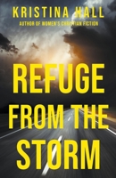 Refuge from the Storm B09WCHCPY8 Book Cover