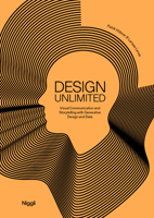 Design Unlimited: Visual Communication and Storytelling and with Generative Design and Data 3721210417 Book Cover