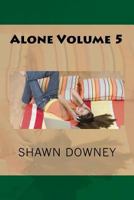 Alone Volume 5 1979526095 Book Cover