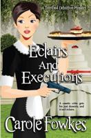 Eclairs and Executions 1983551635 Book Cover