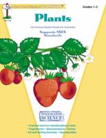 Plants: Curriculum-Based Hands-On Activities, Grades 1-3 1562343939 Book Cover
