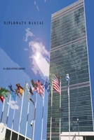 Diplomat's Manual B098W8PQ8P Book Cover