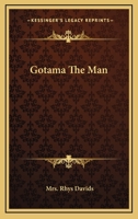 Gotama The Man 1162794429 Book Cover