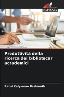 Produttività della ricerca dei bibliotecari accademici 6205605937 Book Cover