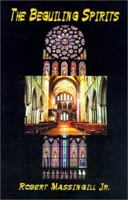 The Beguiling Spirits 075963629X Book Cover