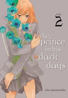 The Prince in His Dark Days, Vol. 2 1632363682 Book Cover