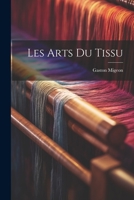 Les arts du tissu 1022227343 Book Cover