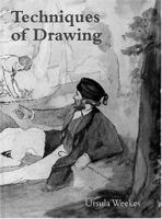 Techniques of Drawing: From the 15th to 19th Centuries 1879504189 Book Cover