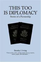 This Too Is Diplomacy 1434302504 Book Cover