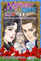 Napoleon and the Prince Episode 6: Part 1: The Children of Versailles B0GKF7KN3B Book Cover