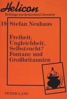 Freiheit, Ungleichheit, Selbstsucht?- Fontane Und Großbritannien: Fontane Und Großbritannien 3631497369 Book Cover