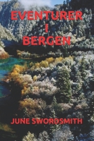 EVENTURER I BERGEN (Norwegian Bokmal Edition) B08CMGJ9VF Book Cover
