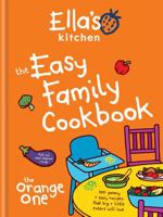Ella's Kitchen: The Easy Family Cookbook 0600631850 Book Cover