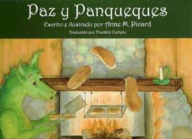 Paz y Panqueques 1592981844 Book Cover