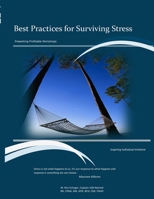 Best Practices for Surviving Stress: Presenting Profitable Workshops 1543051456 Book Cover