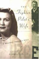 The Fighter Pilot's Wife 097686780X Book Cover