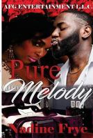 Pure Melody 0692859233 Book Cover