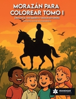 Morazán para colorear Tomo I (Spanish Edition) B0F8SB6KBT Book Cover