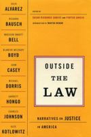 Outside the Law: Narratives on Justice in America 0807044075 Book Cover