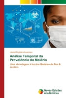 Análise Temporal da Prevalência da Malária 6202804858 Book Cover