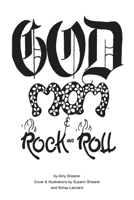 God, Mom & Rock and Roll 1451248660 Book Cover