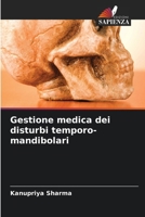 Gestione medica dei disturbi temporo-mandibolari (Italian Edition) 6207433629 Book Cover