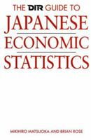 The DIR Guide to Japanese Economic Statistics 0198288611 Book Cover