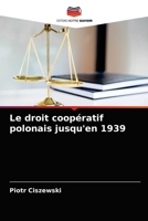 Le droit coopératif polonais jusqu'en 1939 6203156256 Book Cover