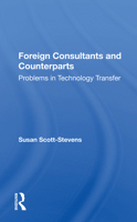 Foreign Consultants And Counterparts: Problems In Technology Transfer 036716373X Book Cover