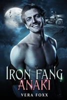 Anaki: MC Shifter Romance (The Iron Fang) 1962281515 Book Cover
