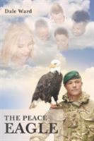 The Peace Eagle 1683482336 Book Cover