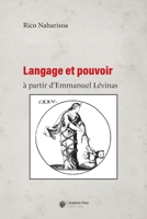Langage et pouvoir à partir d'Emmanuel Lévinas (French Edition) 2889810526 Book Cover
