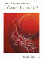 Is Cancer Inevitable? 1421442744 Book Cover