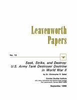 Seek, Strike, and Destroy: U.S. Army Tank Destroyer Doctrine in World War II 178039019X Book Cover