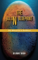 The BoldN BluePrint B0FFGHFSQG Book Cover