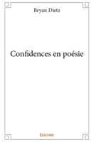 Confidences en poésie (French Edition) 2414063653 Book Cover
