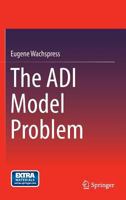 The ADI Model Problem 1461451213 Book Cover