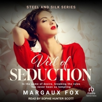 Veil of Seduction: Can Love Thaw a Heart Frozen by the Past? B0FLJ87W9H Book Cover