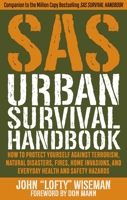 SAS Urban Survival Handbook: Avoid Crime, Prepare for Terrorism, Stay Safe 1510722459 Book Cover