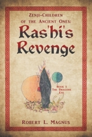 Zenji-Children of the Ancient Ones: Ras'hi's Revenge 1532093446 Book Cover