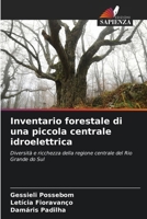 Inventario forestale di una piccola centrale idroelettrica (Italian Edition) 6207832051 Book Cover