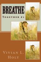 Breathe: Together 1466420197 Book Cover