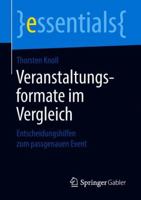 Veranstaltungsformate Im Vergleich: Entscheidungshilfen Zum Passgenauen Event 3658220171 Book Cover