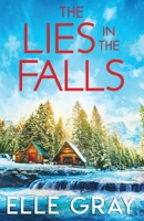 The Lies in the Falls (A Sweetwater Falls Mystery) B0CSSZJ9Z2 Book Cover