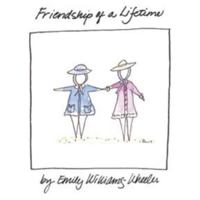 Friendship of a Lifetime 0934860076 Book Cover