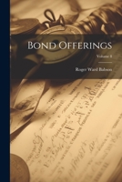 Bond Offerings; Volume 8 1021569771 Book Cover