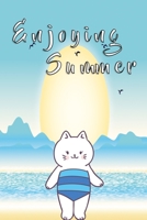 Enjoying Summer Cat notebook Version 4: Notebook, Diary and Journal with 120 Lined Pages with beach cat 1671003012 Book Cover